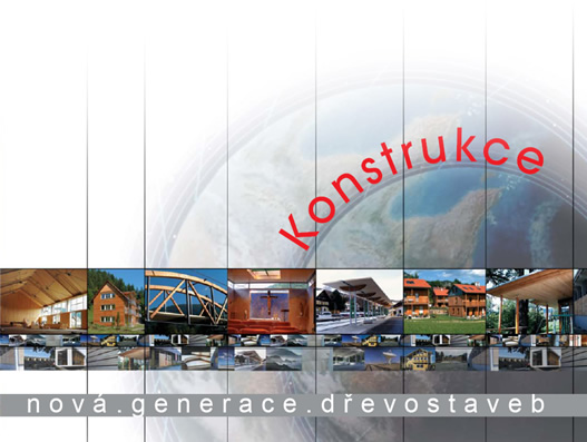 konstrukce - nová generace dřevostaveb